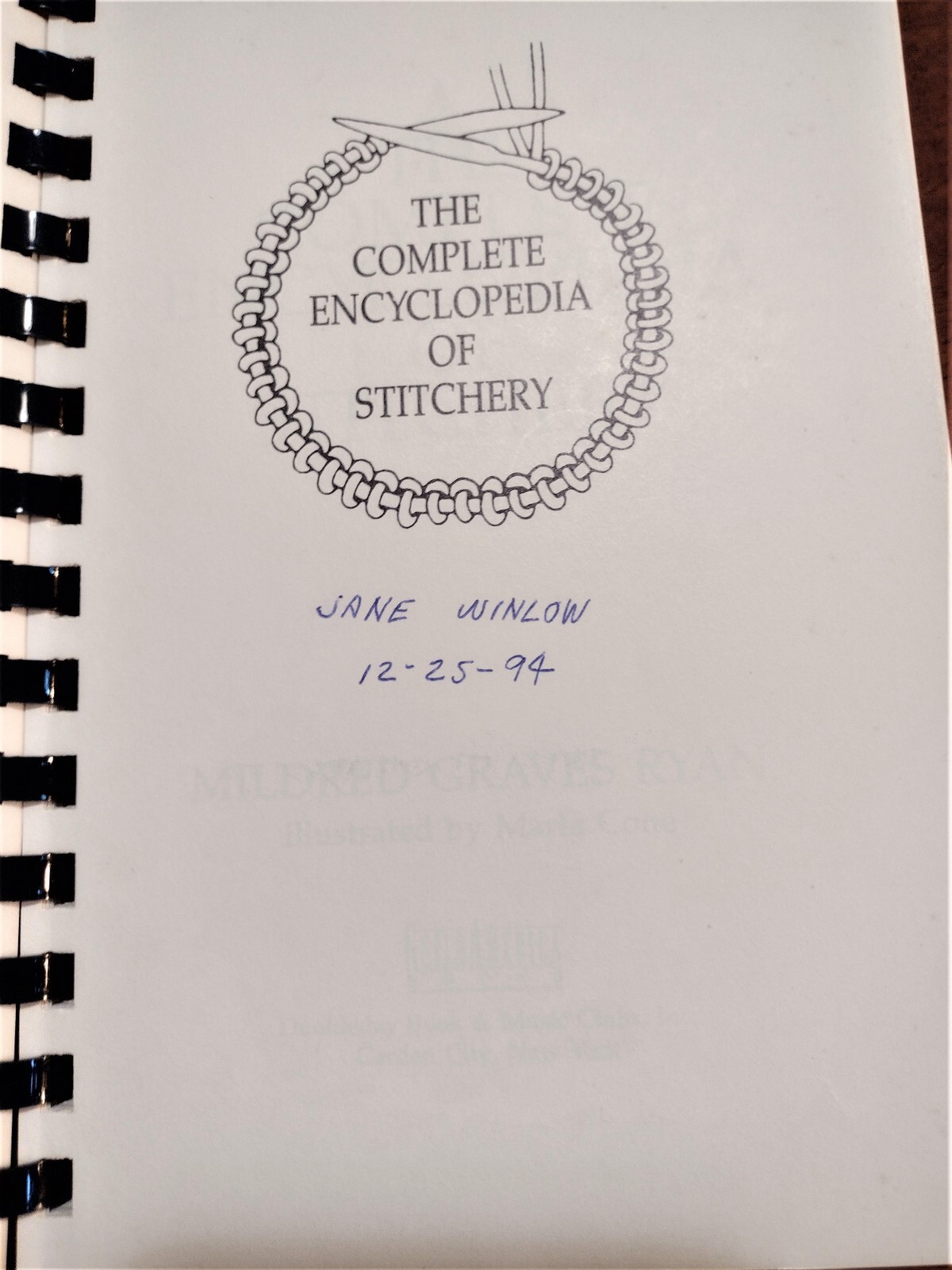 THE COMPLETE ENCYCLOPEDIA OF STITCHERY by Mildred Graves Ryan 1979 Spiral Cover