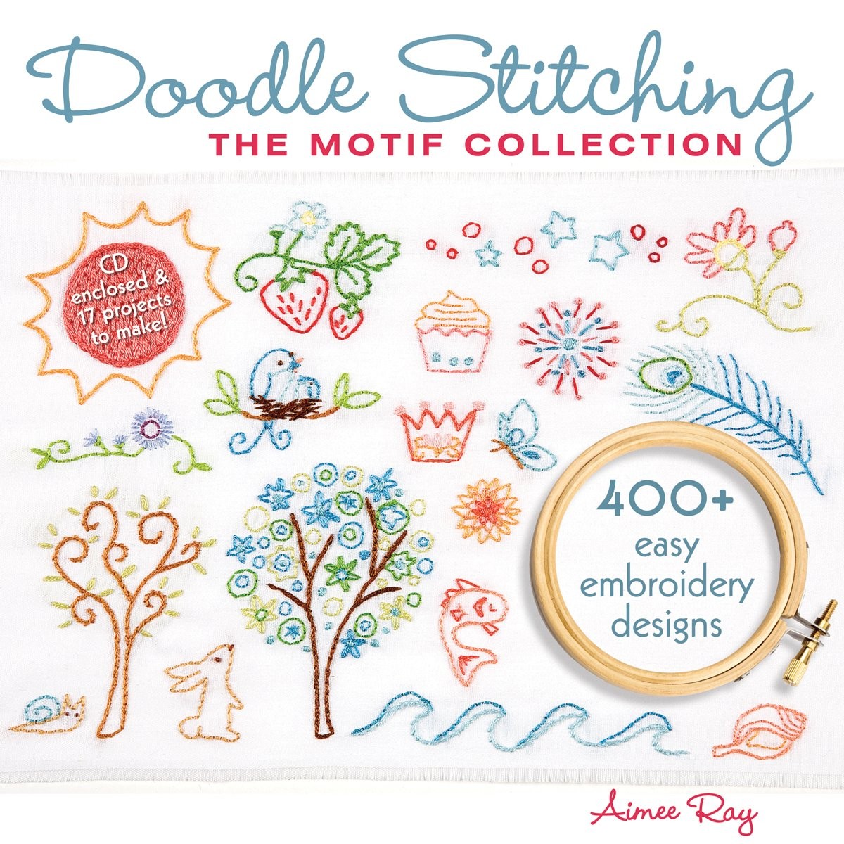 Doodle Stitching: The Motif Collection: 400+ Easy Embroidery Designs