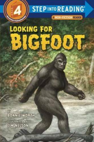 Looking for Bigfoot (Step into Reading) – Paperback By Worth, Bonnie – GOOD