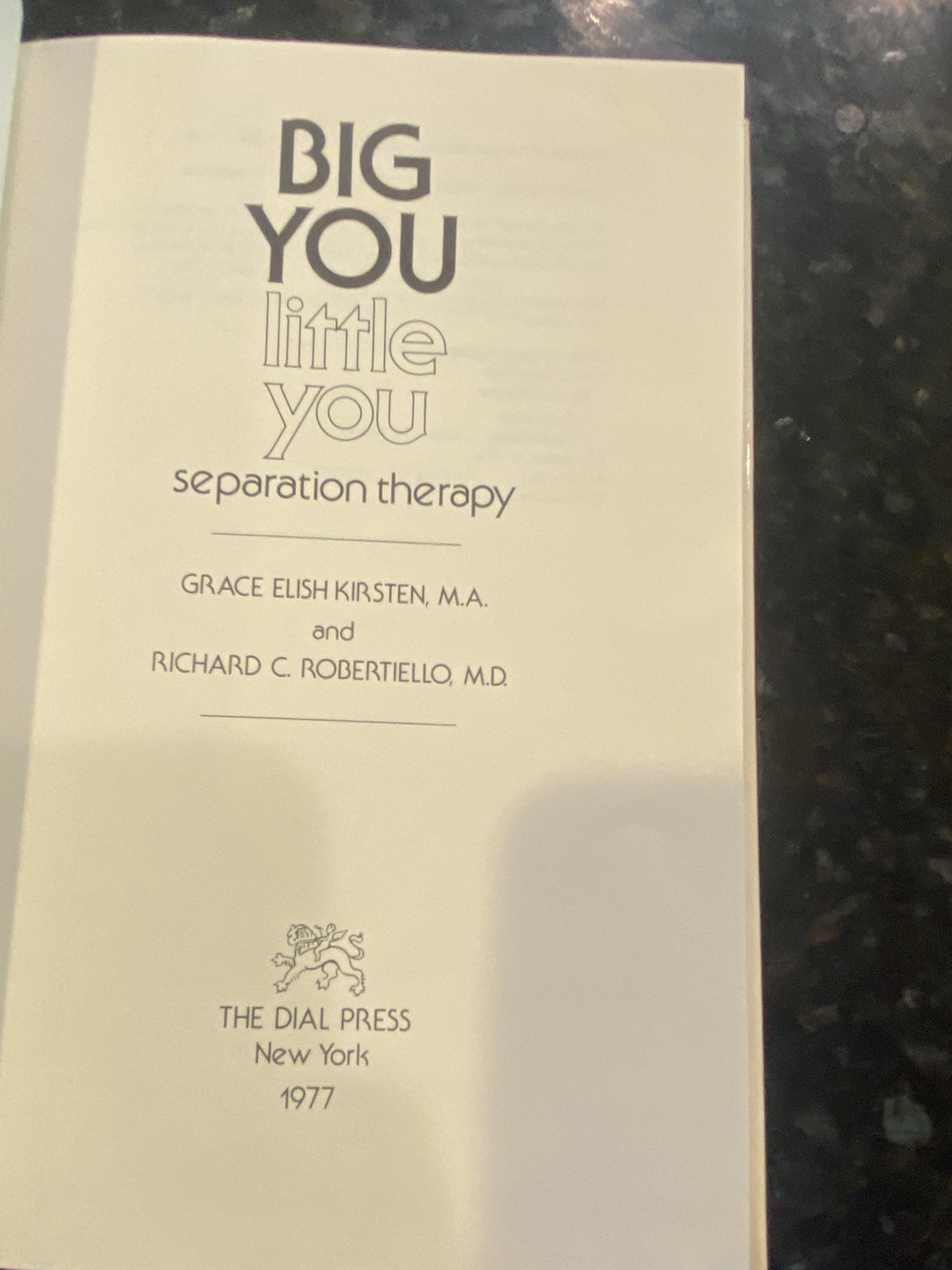Big you little you hardcover by grace kirsten & richard robertiello, M.D.