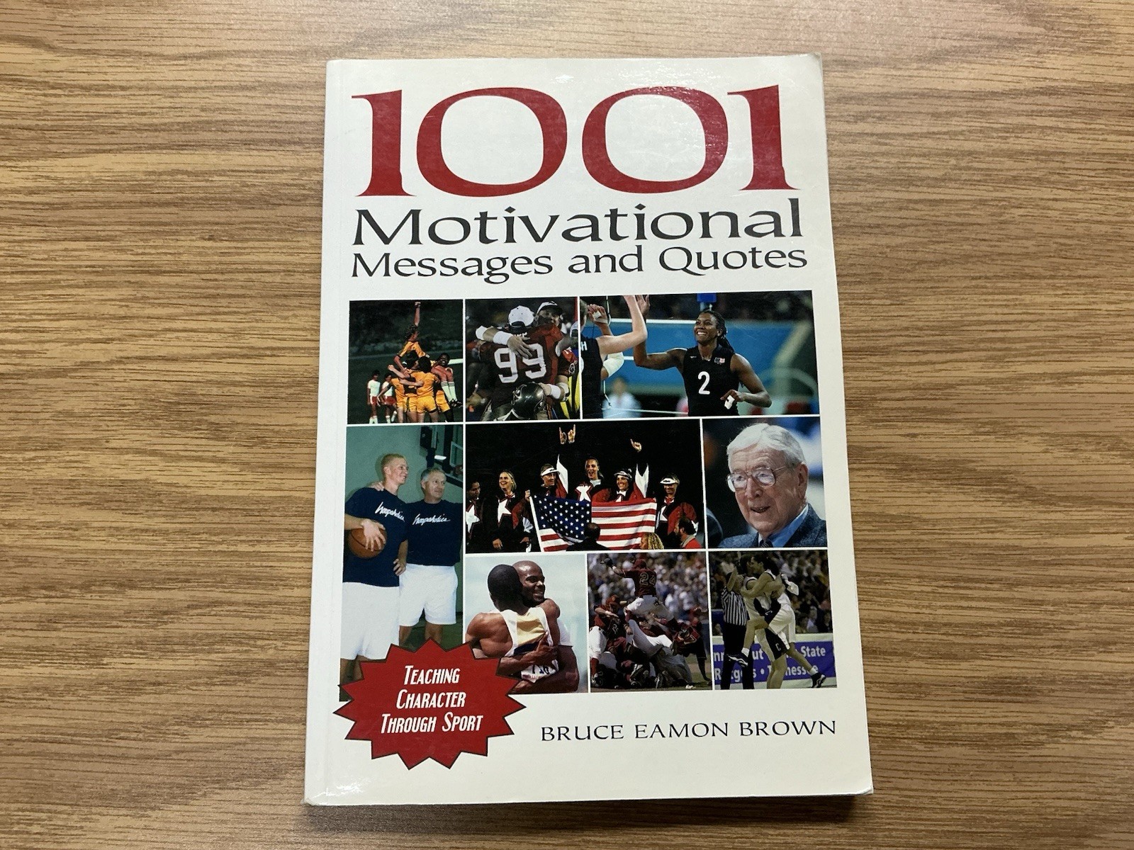 Bruce Brown 1001 Motivational Messages & Quotes Coaches Choice Paperback