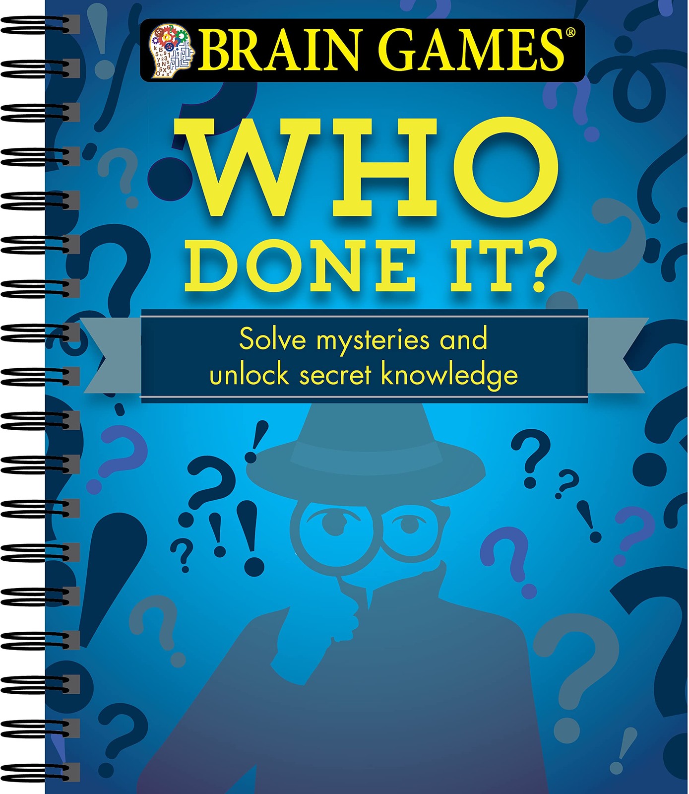 Brain Games – Who Done It?: Solve Mysteries and Unlock Secret Knowledge