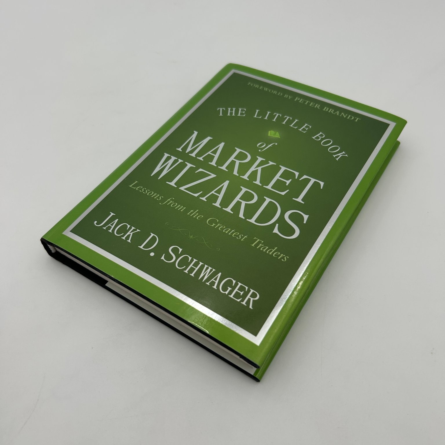 The Little Book of Market Wizards Jack D. Schwager 2014 Trading Wiley