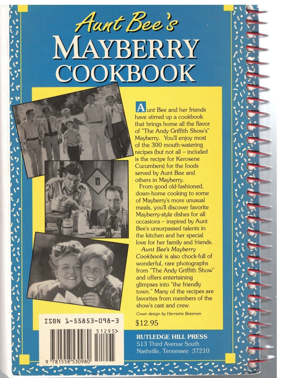 AUNT BEE’S MAYBERRY COOKBOOK ~ Ken Beck and Jim Clark ~ 1991 PB