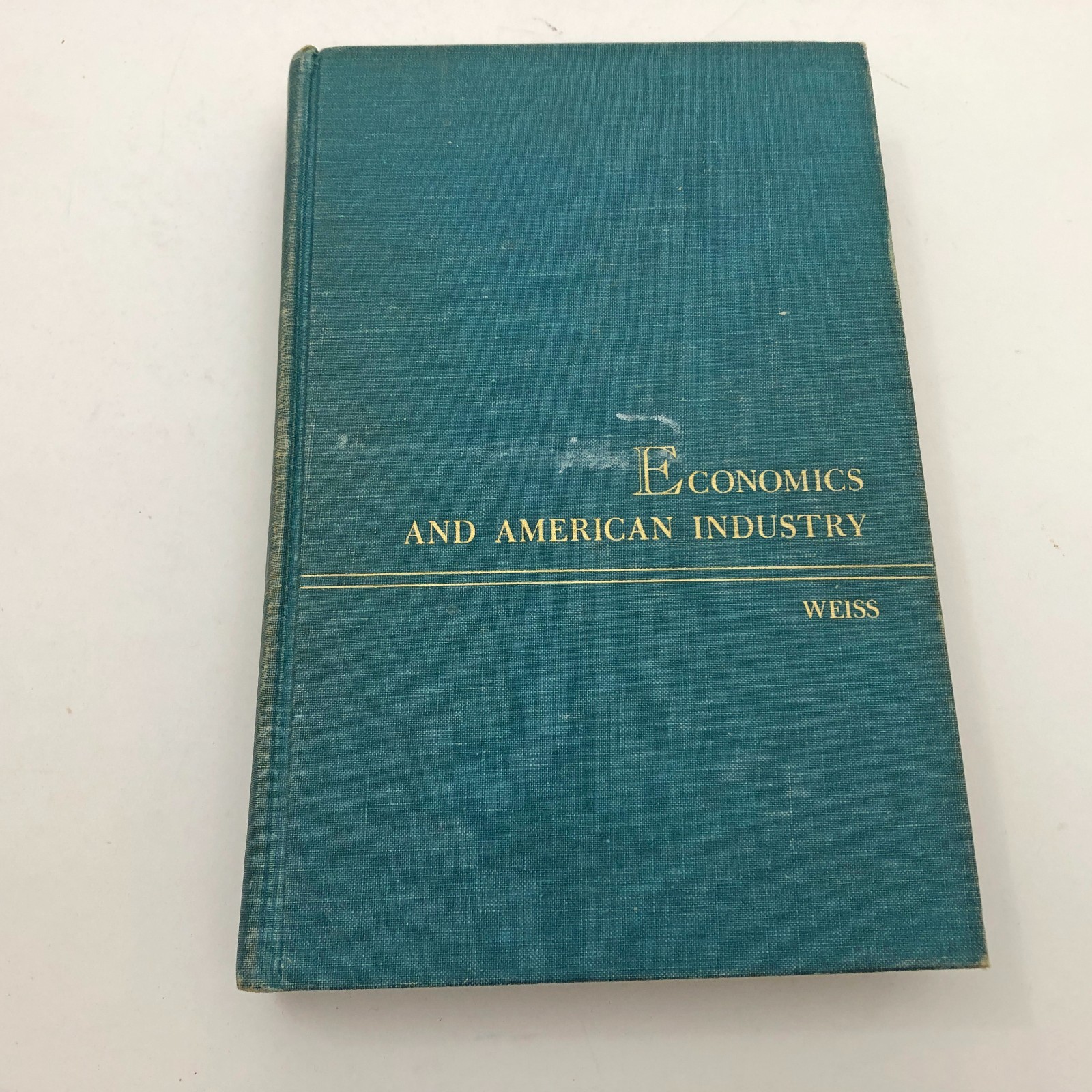 Economics and American Industry Hardcover Leonard W. Weiss 2nd Printing 1962