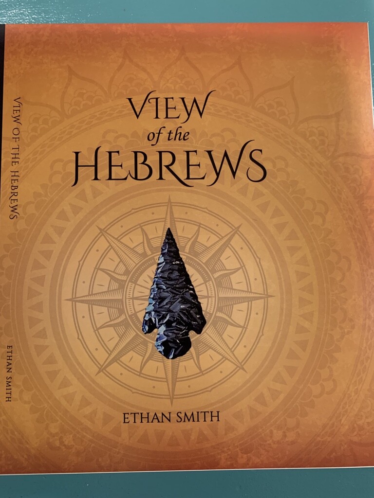 View of the Hebrews by Ethan Smith (Reprint 1825, New)
