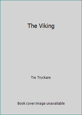 The Viking by Tre Tryckare