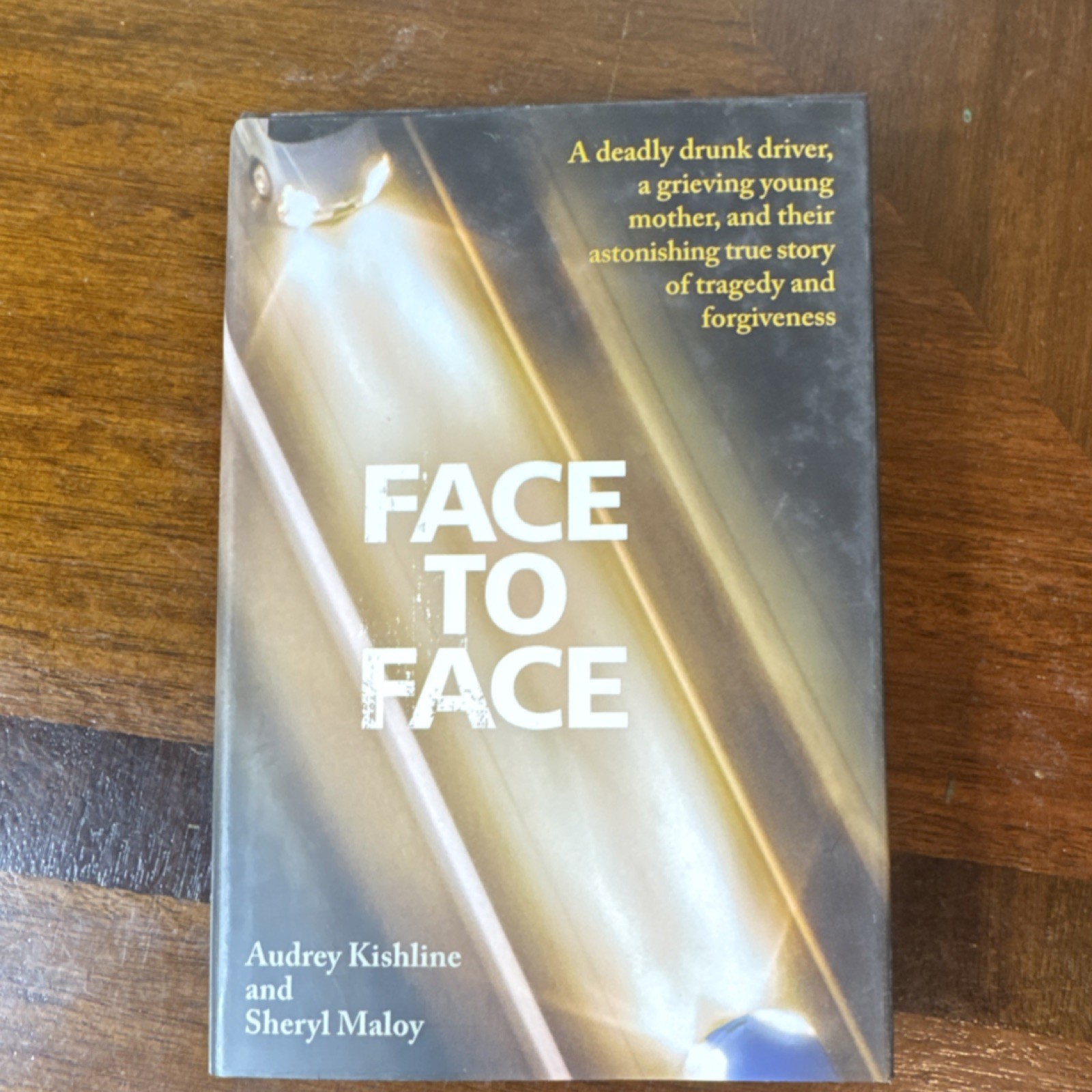 Meredith Books Face to Face Kishline Maloy Hardcover Biography