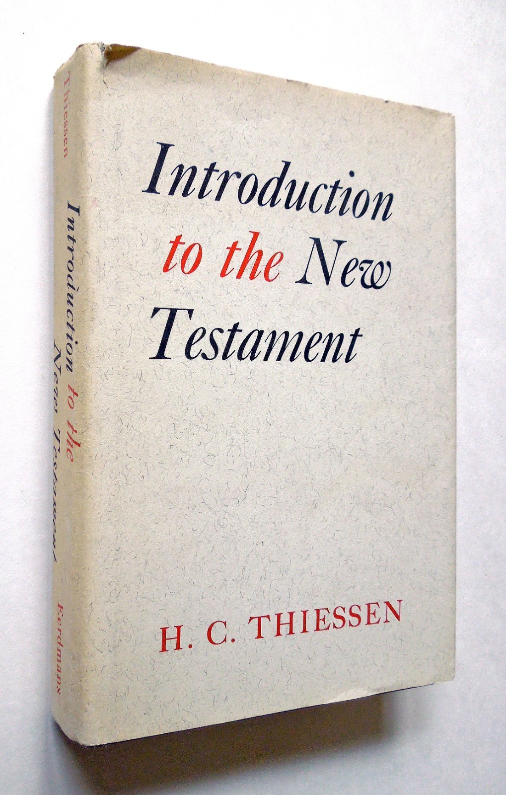 Introduction to the New Testament – H.C. Thiessen, 1973 hc, Wm. B. Eerdmans Pub.