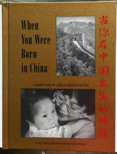When You Were Born in China: A Memory – Hardcover, by Dorow Sara – Very Good