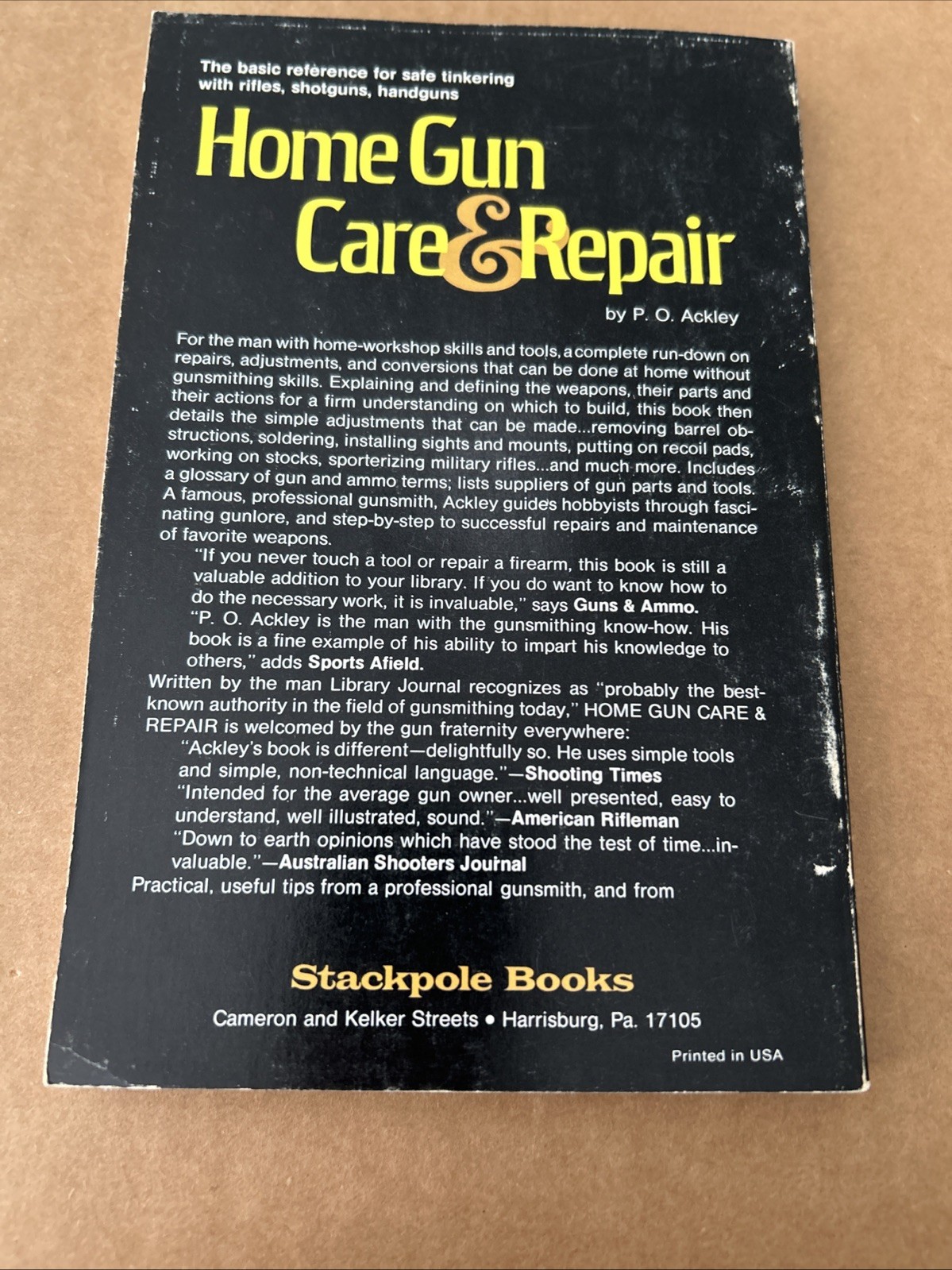 HOME GUN CARE & REPAIR, 1981 BY P.O ACKLEY, STACKPOLE BOOKS