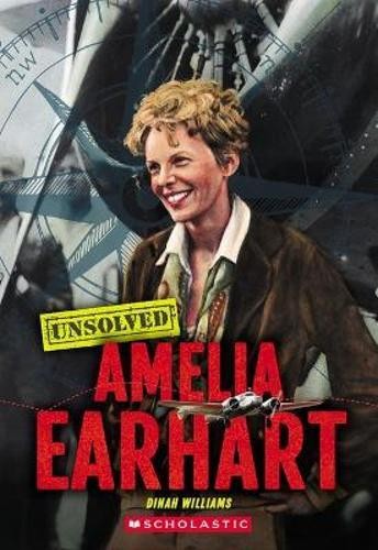 Dinah Williams Amelia Earhart (Unsolved) (Paperback) Unsolved