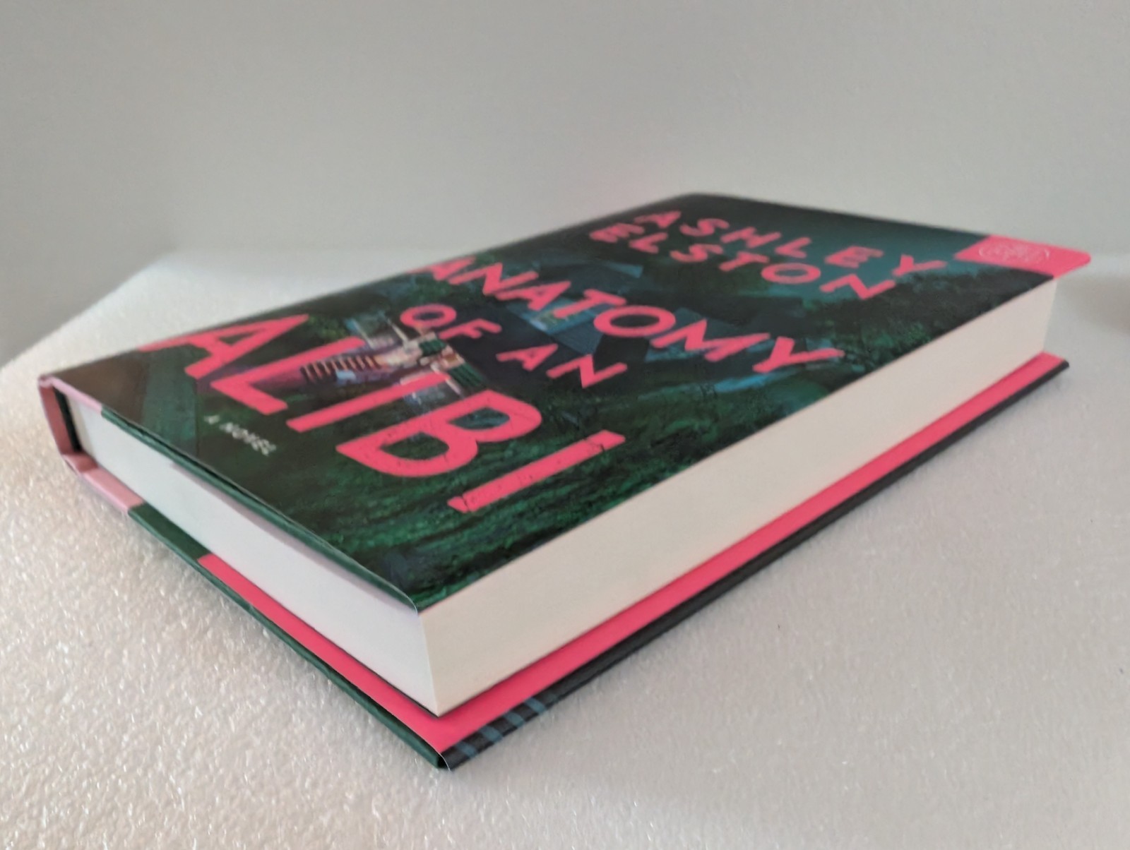 Anatomy of an Alibi : A Novel by Ashley Elston (2026, Hardcover)