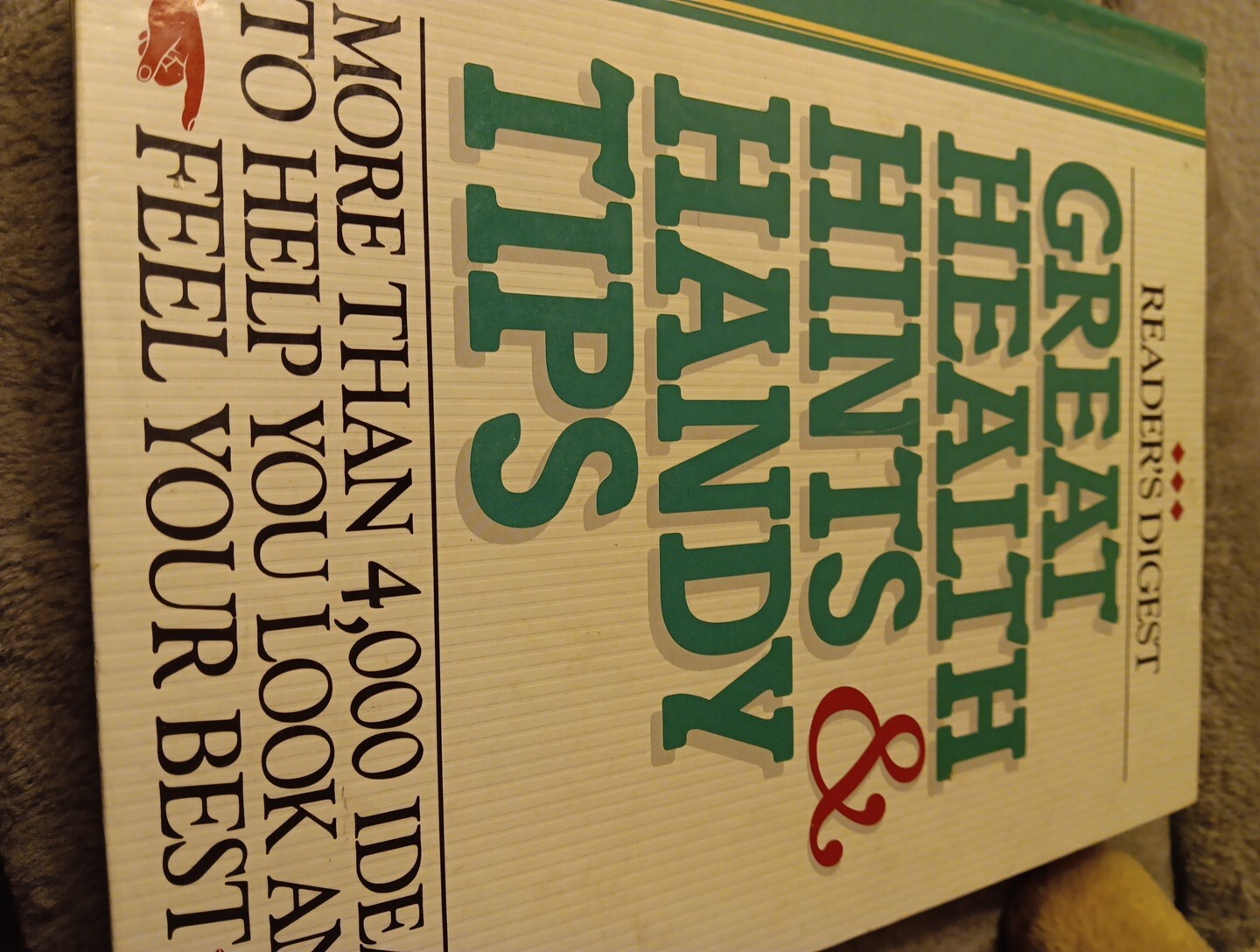 Readers Digest “Great Health Hints & Handy Tips”