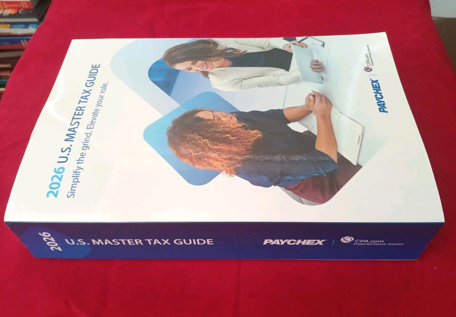 2026 U.S Master Tax Guide: Simplify The Grind. Elevate Your Role.