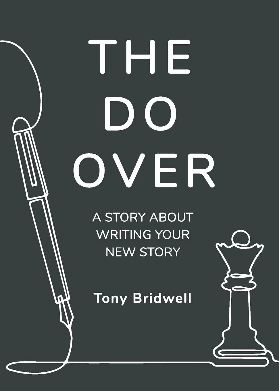 The Do Over: A Story About Writing Your New Story