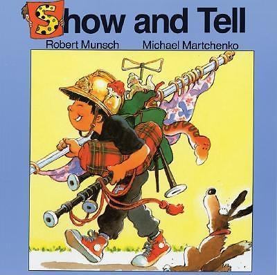 Show and Tell; Classic Munsch – paperback, 1550371975, Robert Munsch