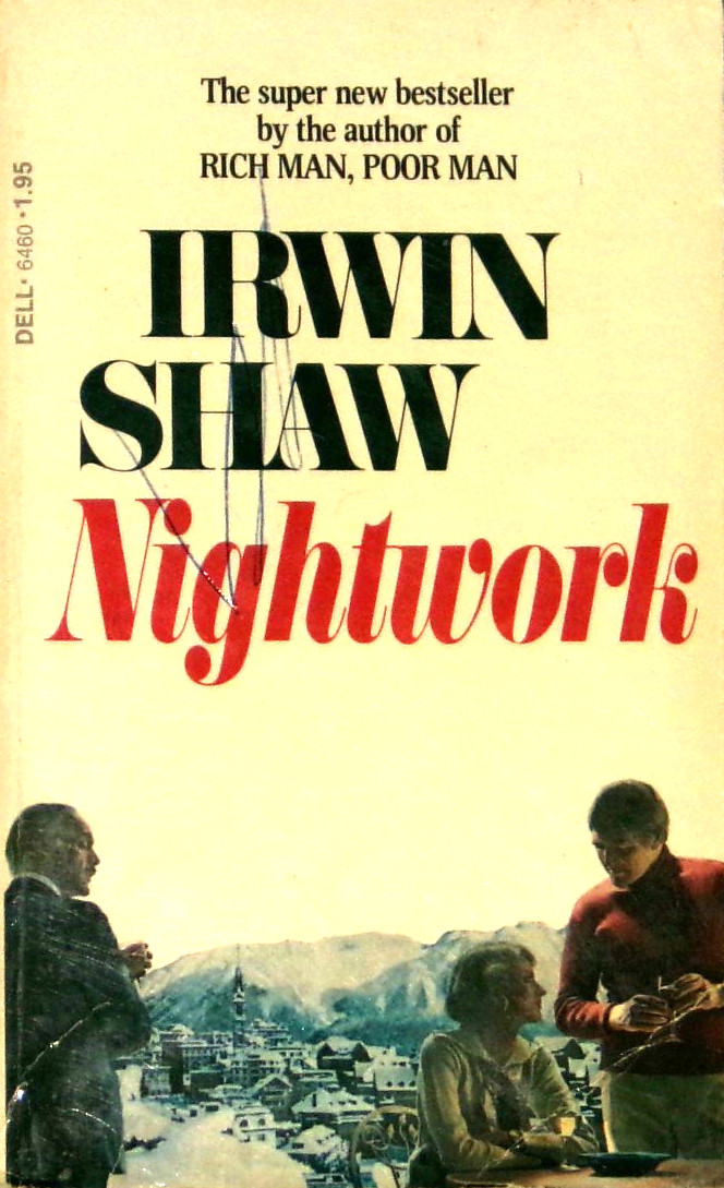 Nightwork by Irwin Shaw 1976 PB Dell 6460 VG