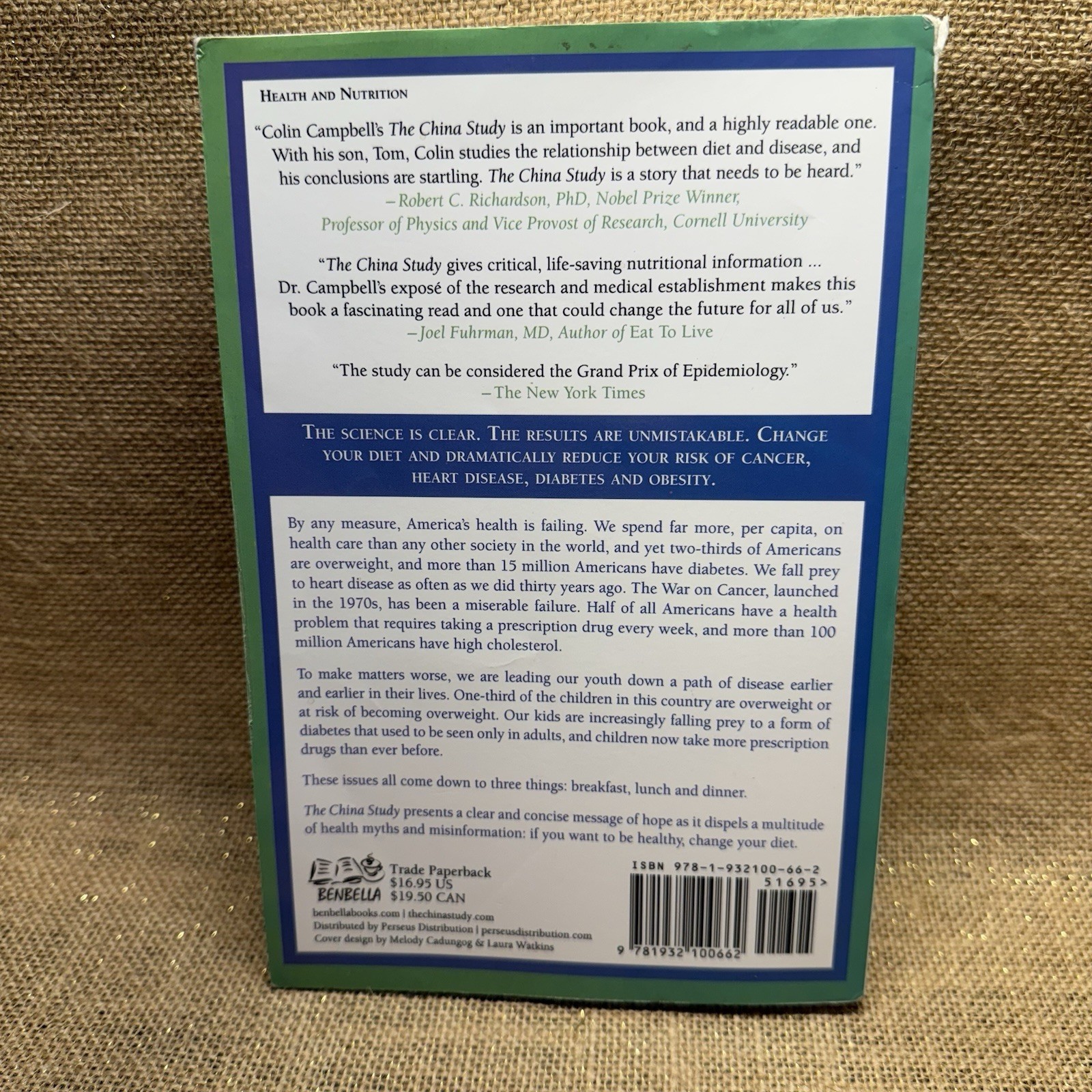 The China Study: The Most Comprehensive Study of Nutrition Ever Conducted And t