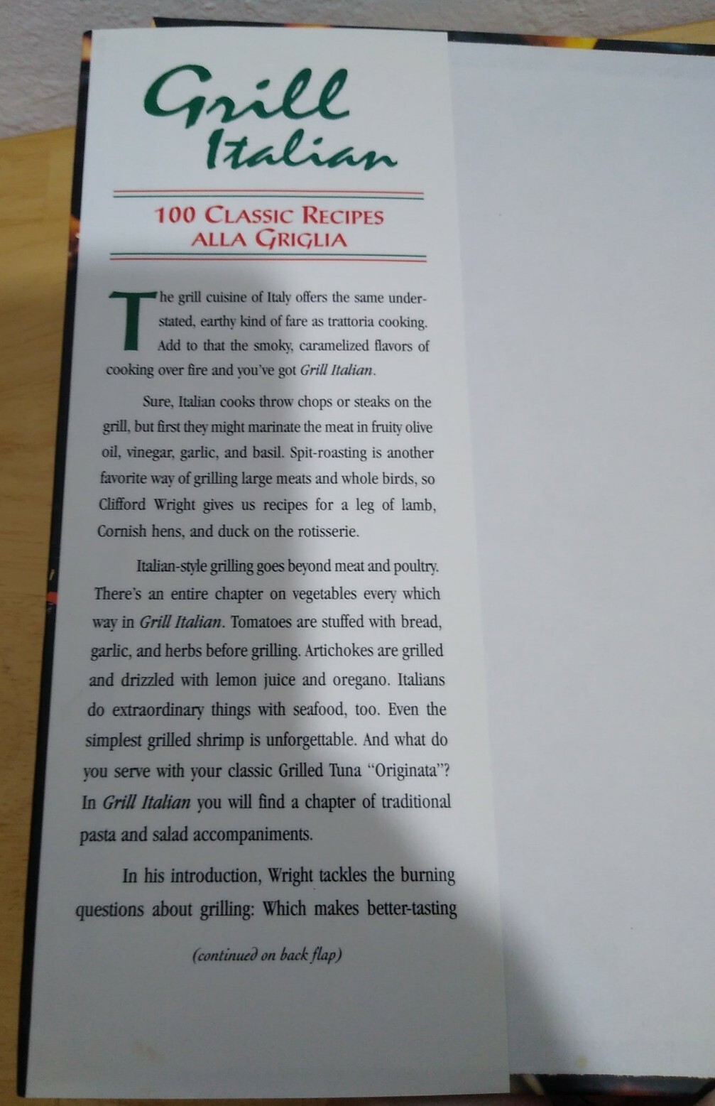 Grill Italian : 100 Classic Recipes Alla Griglia by Clifford A. Wright (1998, T…