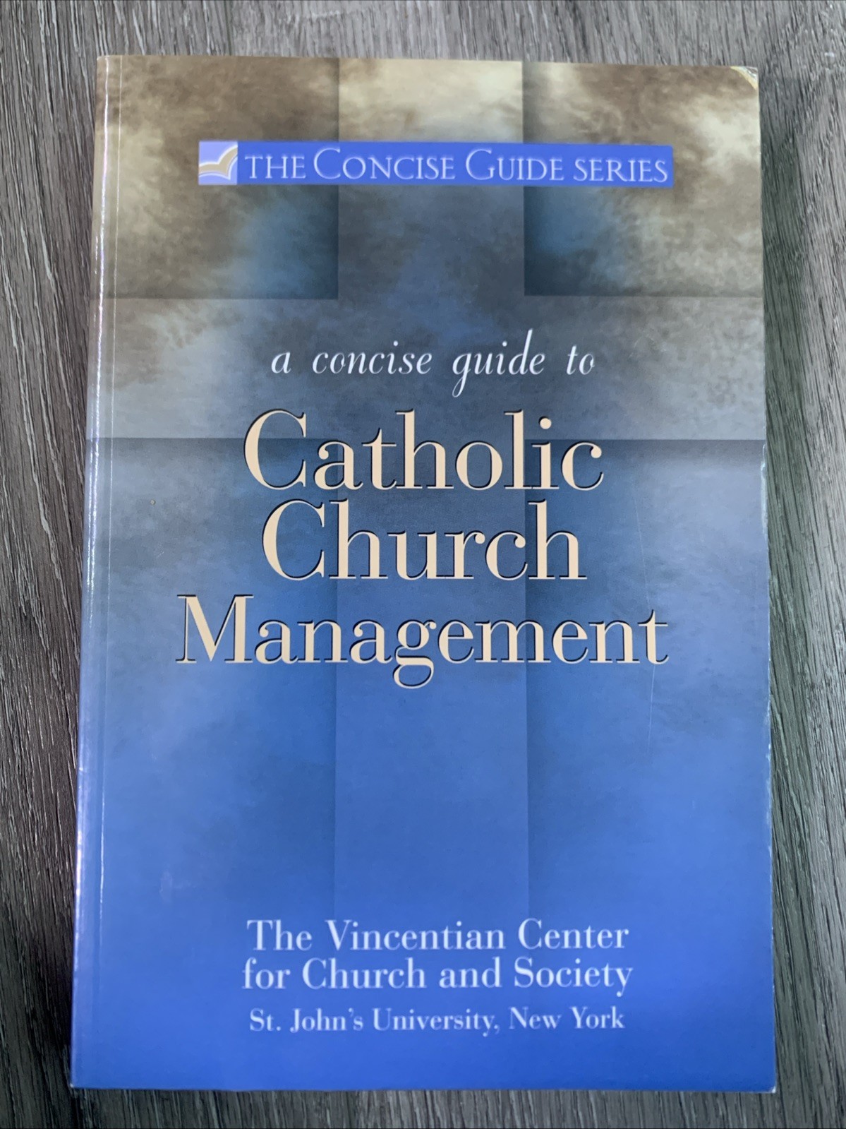 A Concise Guide to Catholic Church Management (The Concise Guide) Ave Maria 2010