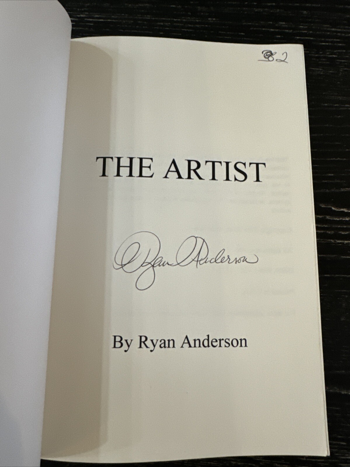The Artist by Ryan Anderson – Author Signed, 2008 Lulu, PB-260 Pages, PO-VG++