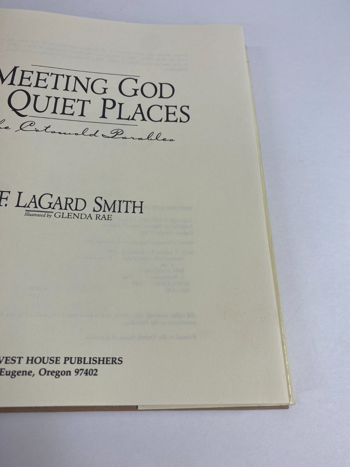 Meeting God In Quiet Places / Hardcover Book/ By F. LaGard Smith / 1992