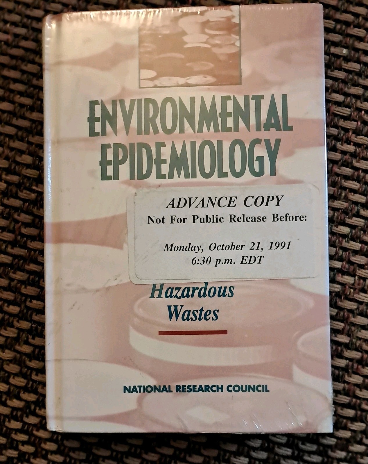 Environmental Epidemiology/Advance Copy, 1991-Public Health and Hazardous Wastes