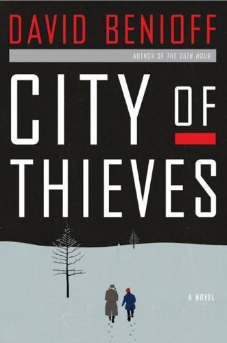 City of Thieves by Benioff, David