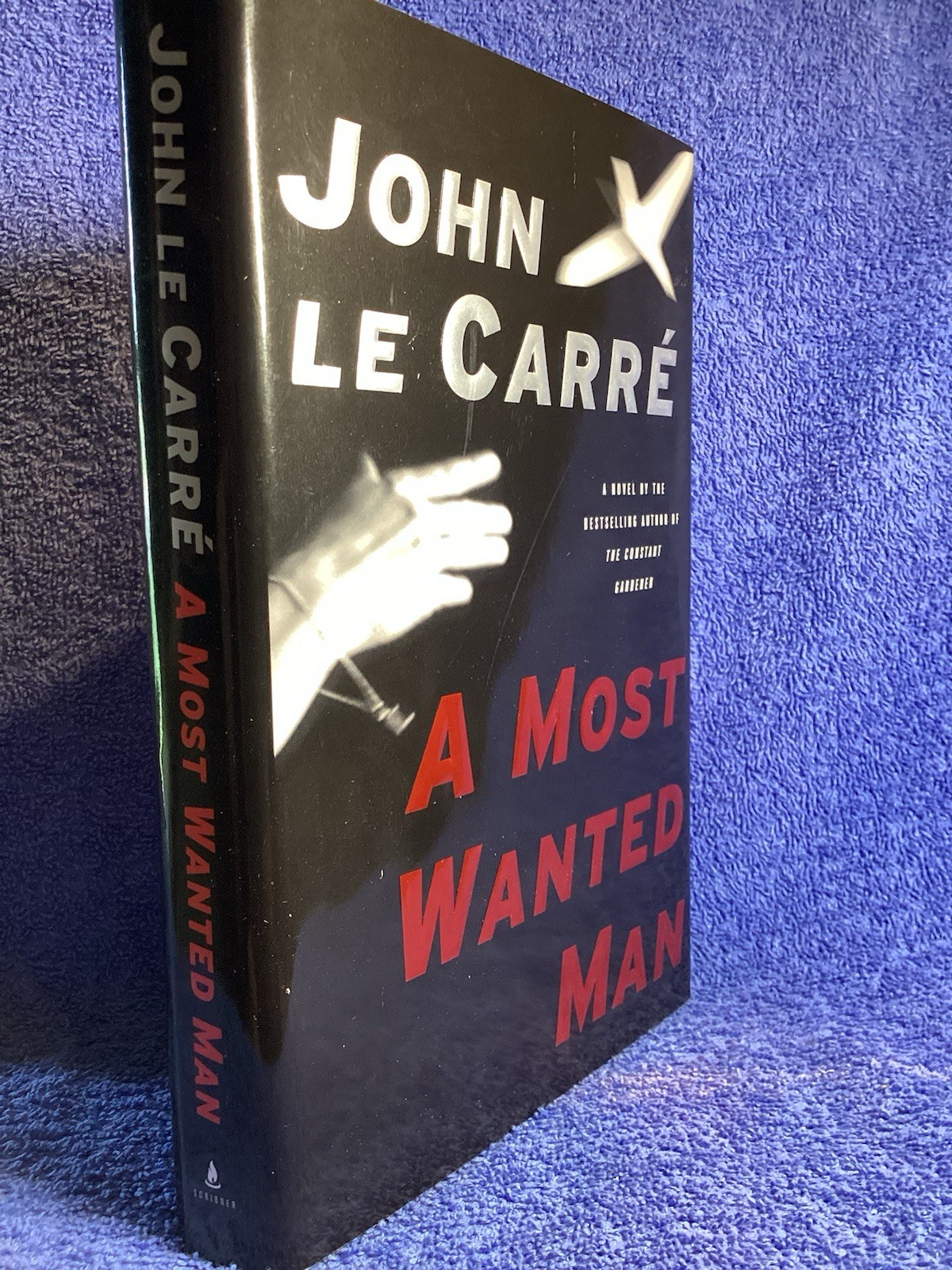 A Most Wanted Man John LeCarre’ Published By Scribner 2008 323 Pages