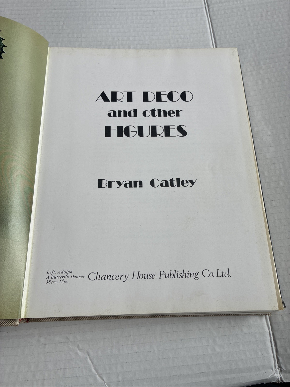 Art Deco and Other Figures by Bryan Catley (HC, 1978, England, 346 pages)
