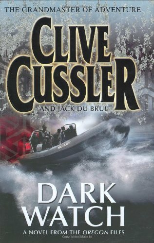 Dark Watch: Oregon Files #3: A Novel from the Orego… by du Brul, Jack Hardback