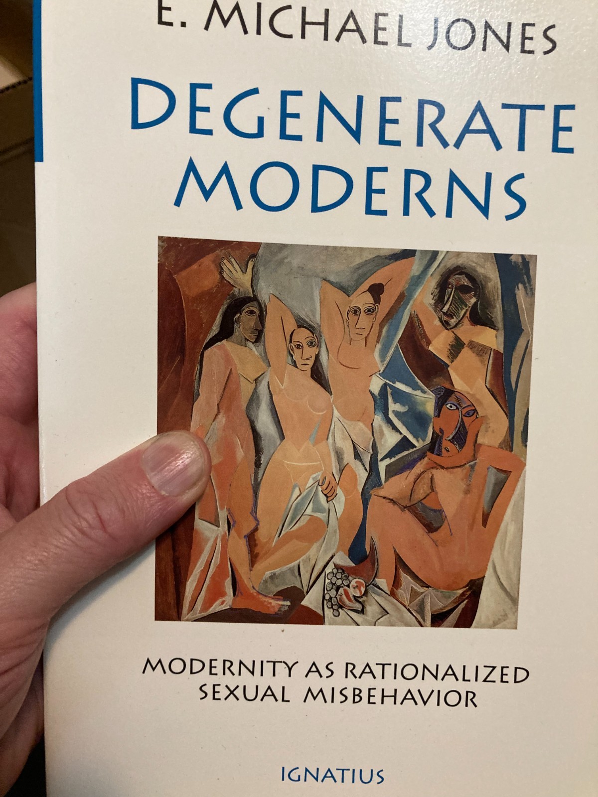 Degenerate Moderns:Modernity As Rationalized Sexual Misbehavior E. Michael Jones