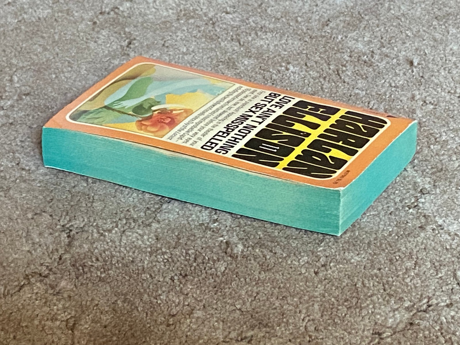 LOVE AIN’T NOTHING BUT SEX MISSPELLED Harlan Ellison 1976 1st PB Print; VGC