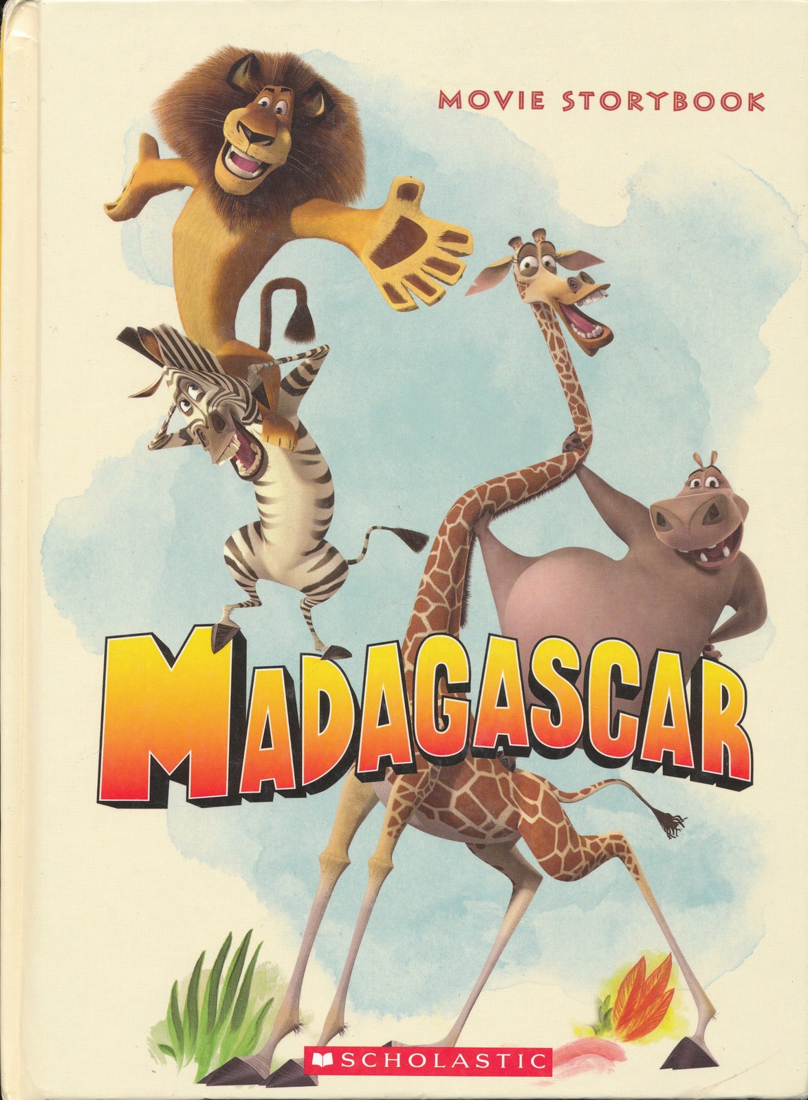 Madagascar: Movie Storybook – hardcover Scholastic Inc