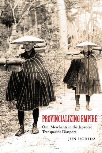 Provincializing Empire (Asia Pacific Modern) (Volume 18), Uchida, Excellent Book