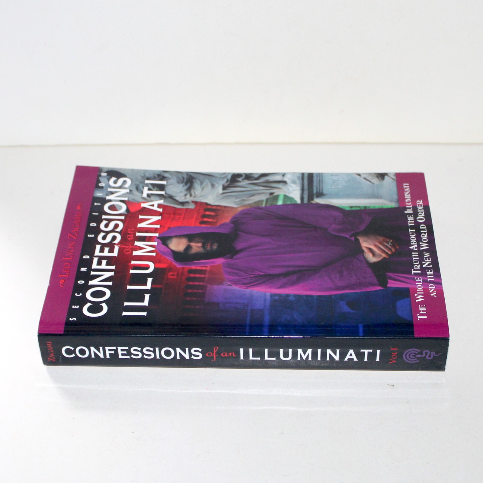 Confessions of an Illuminati Vol 1 2019 Leo Lyon Zagami 2nd Edition CCC