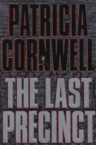 Kay Scarpetta Ser.: The Last Precinct by Patricia Cornwell ( Hardcover)