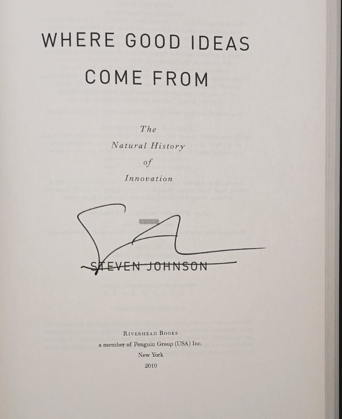WHERE GOOD IDEAS COME FROM by Steven Johnson (2010, HC/DJ) * SIGNED *