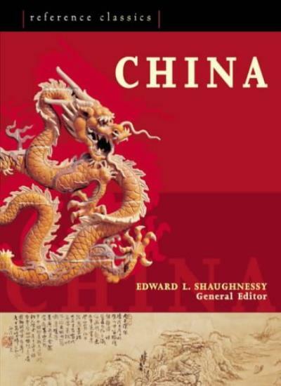 China (Reference Classics) By Edward L. Shaughnessy