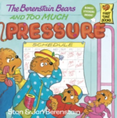 The Berenstain Bears and Too Much Pressure – 0679836713, Berenstain, paperback