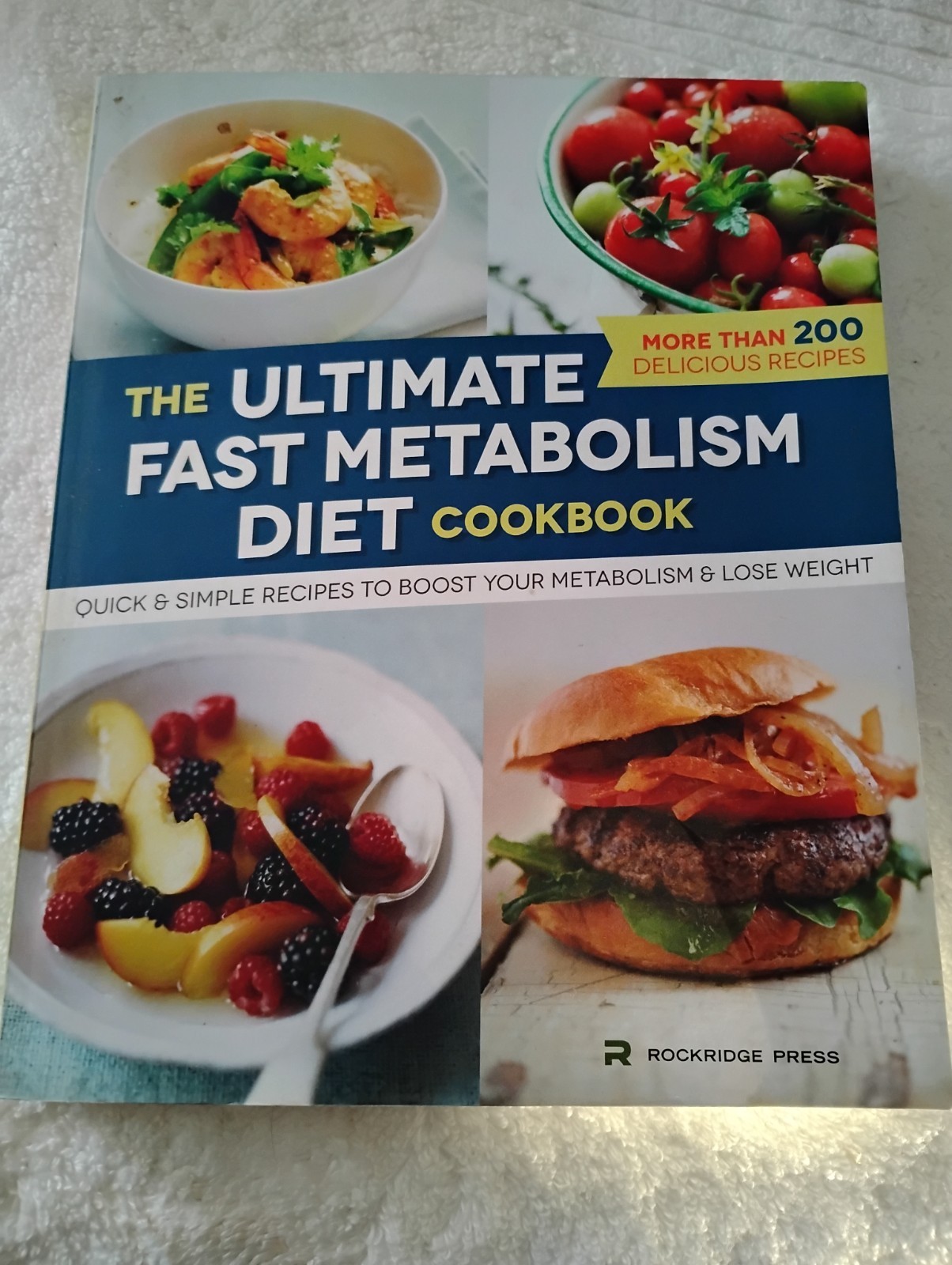Ultimate Fast Metabolism Diet Cookbook : Quick Simple Recipes Trade Paperback