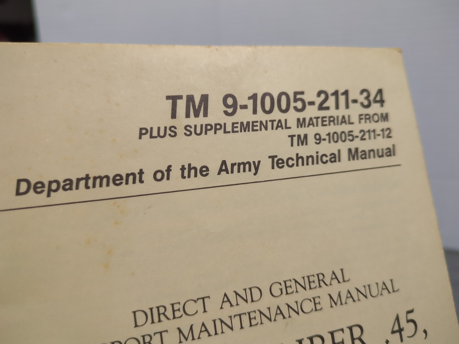 M1911A1 TM 9-1005-211-34 Direct & General Support Maintenance Manual June 1964