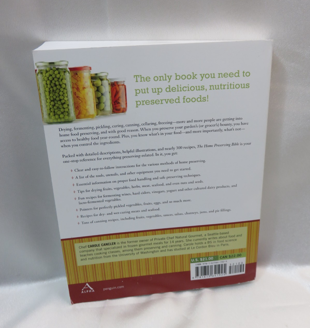 The Home Preserving Bible: A Complete Guide to Every Type of Food Preservation