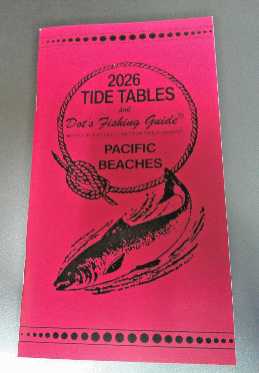 2026 Tide Tables and Dot’s Fishing Guide – PACIFIC BEACHES Better Fishing