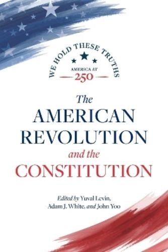 Akhil Reed Amar Harvey C Mansfiel The American Revolutio (Paperback) (UK IMPORT)