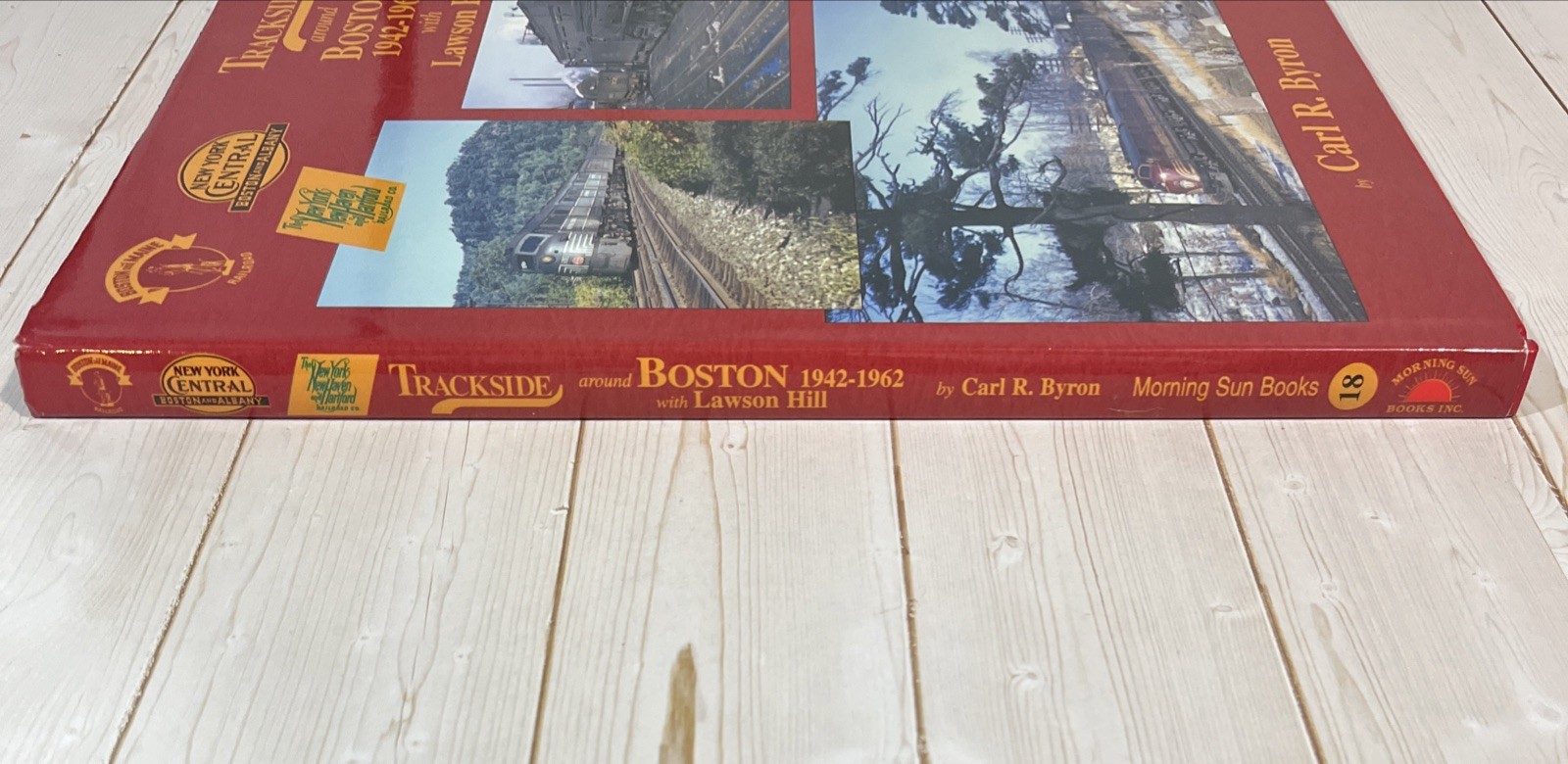 Trackside Around Boston 1942-1962 With Lawson Hill By Carl R. Bryon – 2000 HCDJ