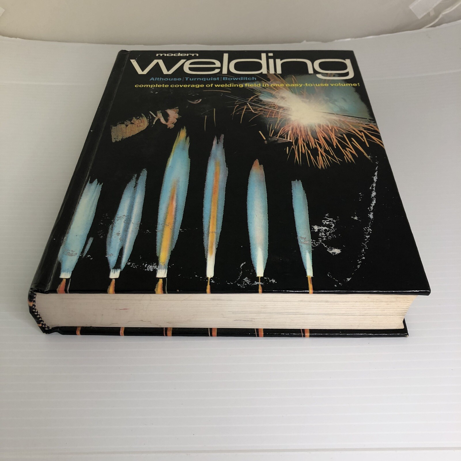 1980 Modern Welding Carl H Turnquist Mark A Bowditch Andrew Althouse 0870062794