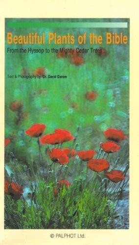Beautiful Plants of the Bible from the Hy… by David Darom Paperback / softback