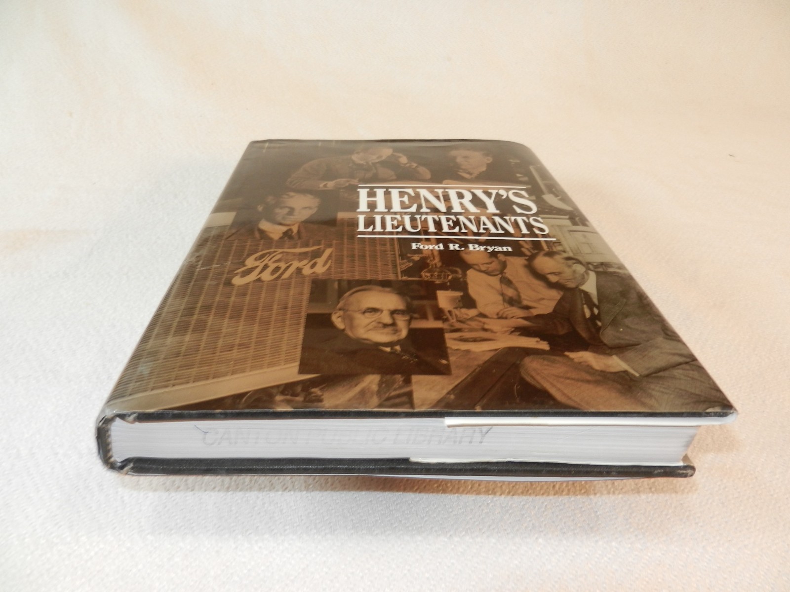 MICHIGAN Men behind the early days of Ford Motor Company “HENRY’S LIEUTENANTS”